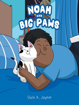 cover image of Noah and Big Paws